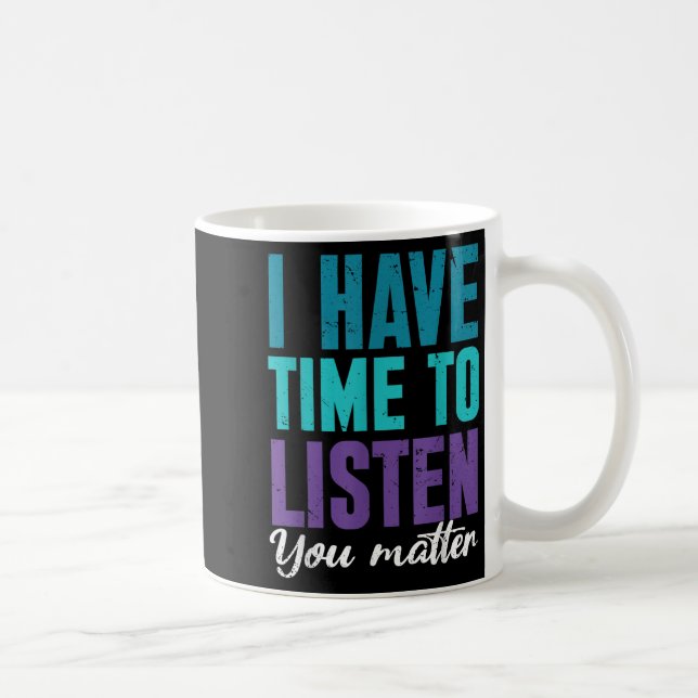 Taza De Café Suicide Prevention You _ I For Suprters  (Derecha)