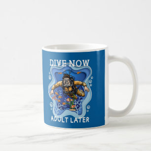 Taza De Café Sumergirse ahora adulto después