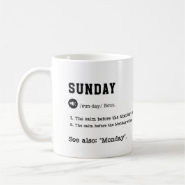 Taza De Café SUNDAY Mug - Divertido fin de semana termina Mug