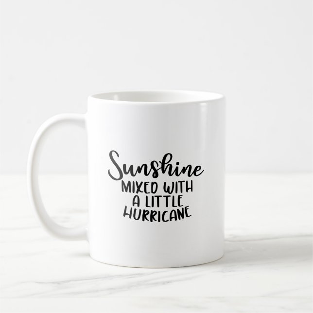 Taza De Café "Sunshine mezclado con un pequeño huracán" Sassy Q (Izquierda)
