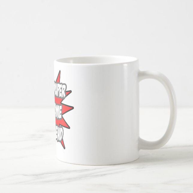 Taza De Café Super Duper Awesome Boyfriend (Derecha)