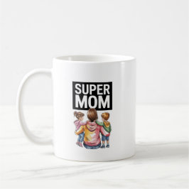 Taza De Café Super Mamá Coffee Mug
