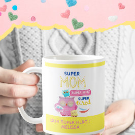 Taza De Café Super Mamá divertida, esposa, el día de la madre s
