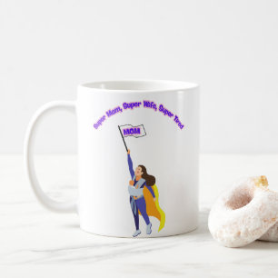 Taza De Café Super Mamá Super Esposa Cansada