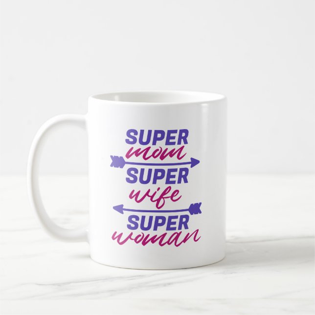 Taza De Café Super Mamá, Super Esposa, Super Mujer (Izquierda)
