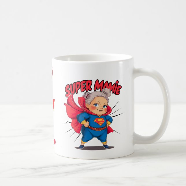 Taza De Café Super Mamie 2 message d'amour pour les mamies (Derecha)