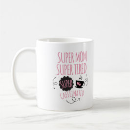 Taza De Café Super Mom Coffee Mug - Regalo divertido y elegante