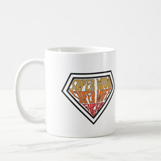 Taza De Café "Super Mom • Super Wife • Super Tired" Graphic (Izquierda)