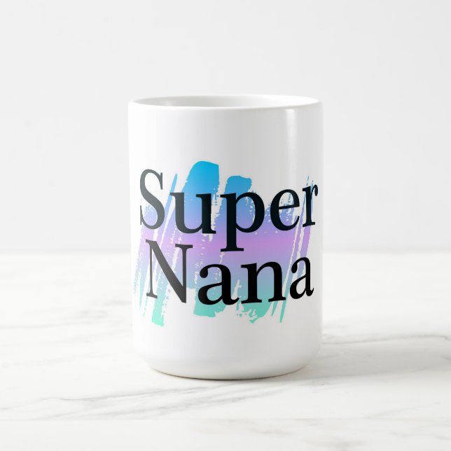 Taza De Café Super Nana Coffee Mug (Centro)
