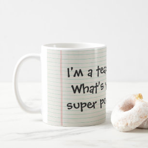 Taza De Café Super Power Teacher Mug