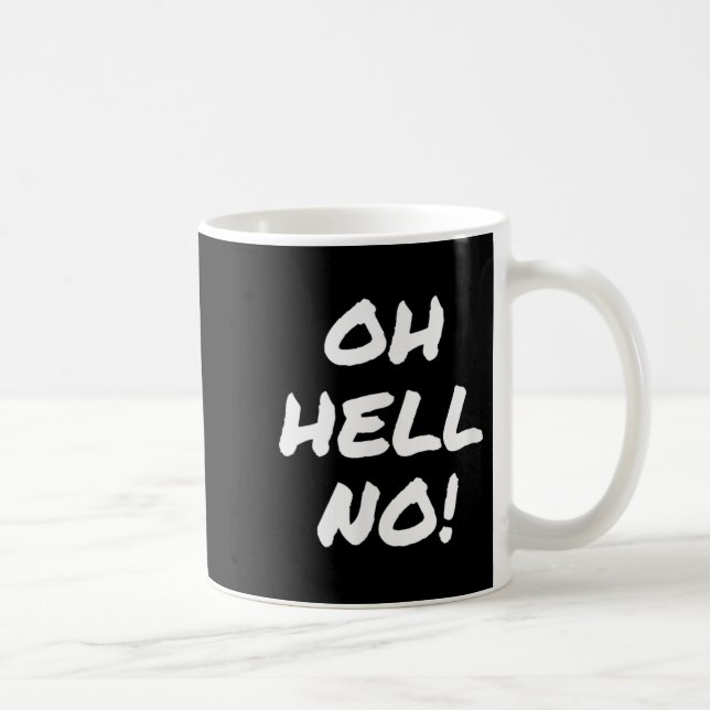 Taza De Café Super Sarcástico S Oh Hell No Gracioso Sarcástico (Derecha)