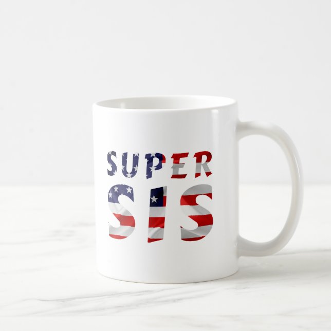 Taza De Café Super Sis y la bandera estadounidense (Derecha)
