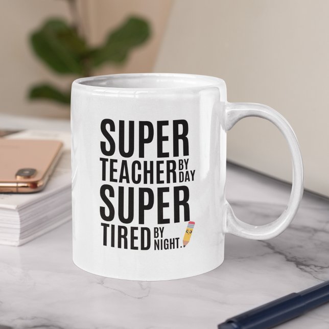 Taza De Café Super Teacher By Day Funny Teacher (Subido por el creador)