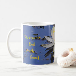 Taza De Café Superar al mal con el buen Lily