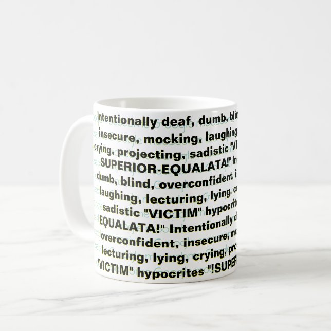 TAZA DE CAFÉ "!SUPERIOR-EQUALATAA!" (Anverso izquierdo)