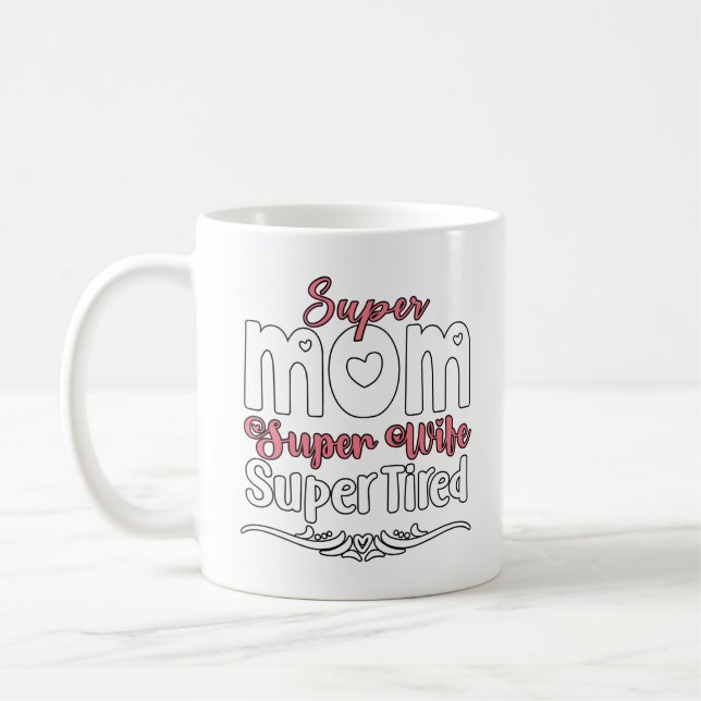 Taza De Café Supermamá, superesposa, supercansada (Izquierda)