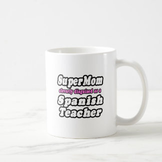 Taza De Café SuperMom... profesora de español