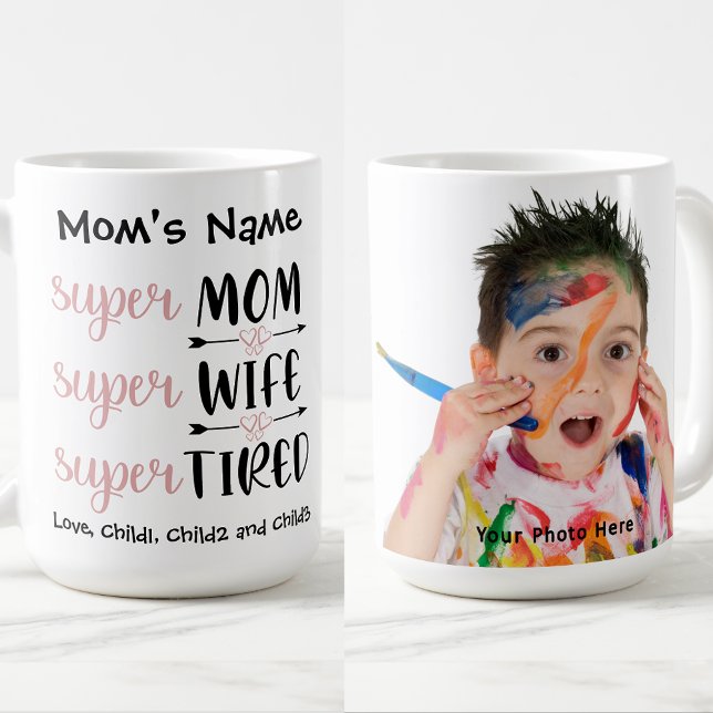 Taza De Café SuperMom Super Wife Super Tired Personalizable Pho (Subido por el creador)