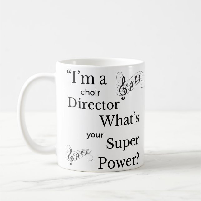 Taza De Café "Superpoder del director del coro" (Izquierda)