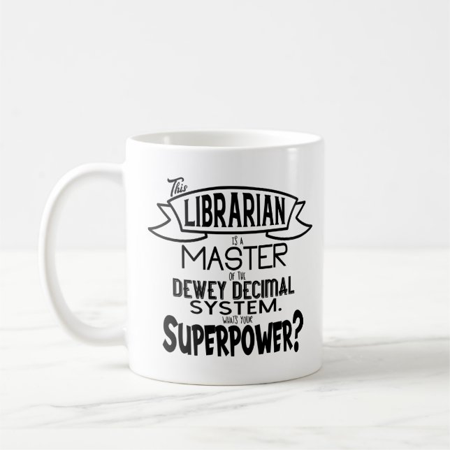 Taza De Café Superpotencia bibliotecaria (Izquierda)