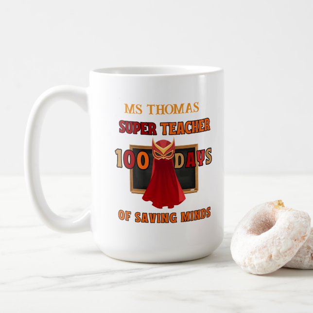 Taza De Café Superprofesor 100 días de escuela - Personalizado (Con donut)