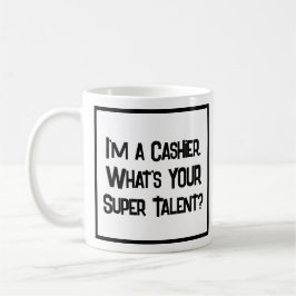 Taza De Café Supertalento de cajero. Coffee Mug