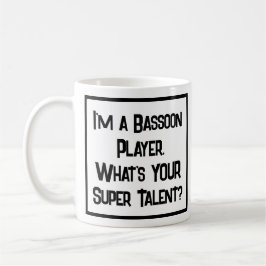 Taza De Café Supertalento del jugador de Bassoon. Coffee Mug