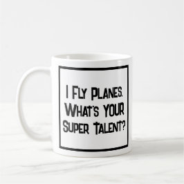 Taza De Café Supertalento del piloto de aerolíneas. Coffee Mug