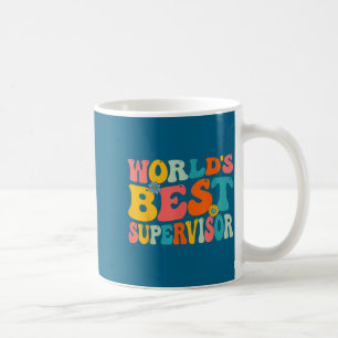 Taza De Café Supervisor del mundo - supervisor gerente genial