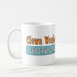 Taza De Café Supervisor Mundial de Payasos