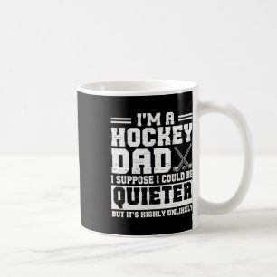 Taza De Café Supongo que podría ser un padre más tranquilo Día 
