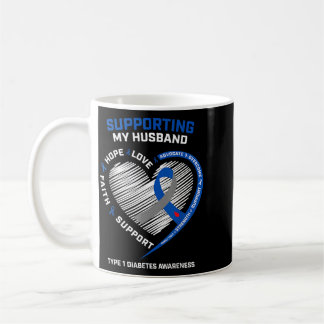 Taza De Café Support Type One Diabetic Husband Type 1 Diabetes