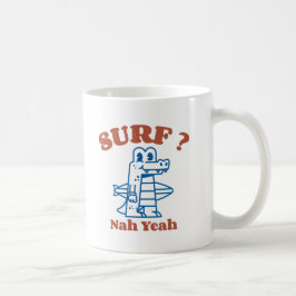 Taza De Café ¿Surf? Nah Yeah