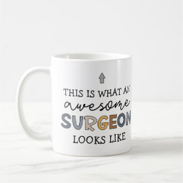 Taza De Café Surgeon Graciosa e increíble regalo para cirujanos
