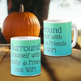 Taza De Café Surround you Good Vibes message