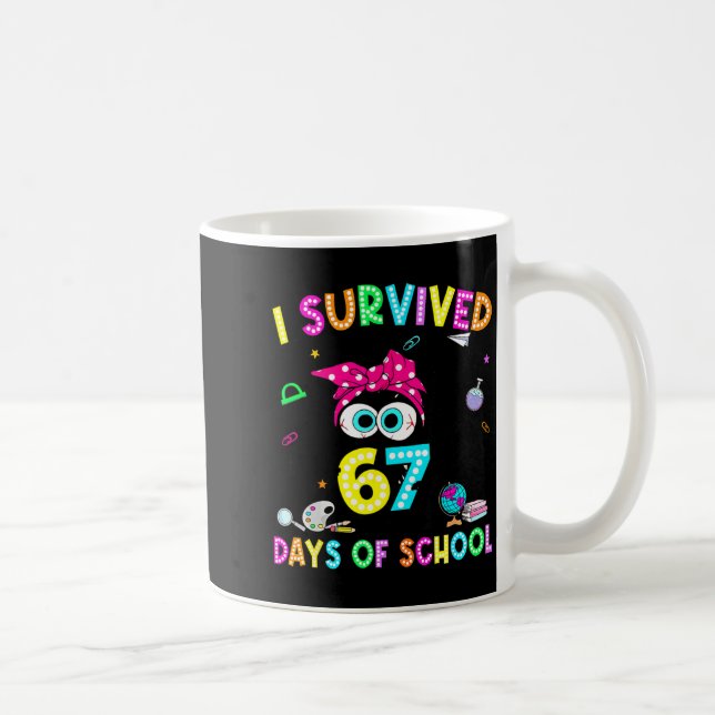 Taza De Café Survived 67 Days Of School Six Seven Meme Teachers (Derecha)