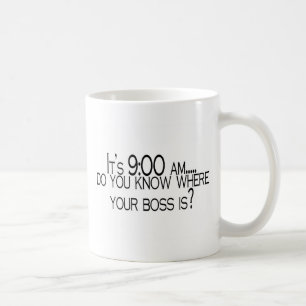 Taza De Café Sus 9 usted sabe donde está su Boss