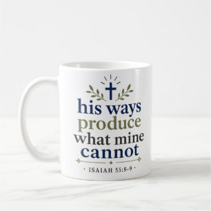 Taza De Café Sus caminos producen lo que los míos no pueden Pro