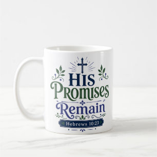 Taza De Café Sus Promesas Permanecen Cita de Fe Cristiana