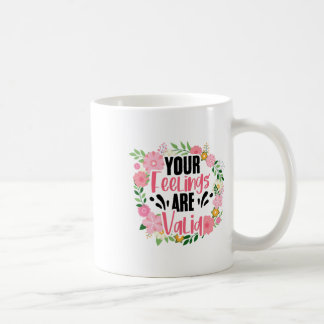 Taza De Café Sus Sentimientos Son Personas De Salud Mental Váli