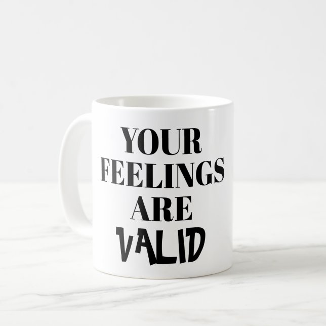 TAZA DE CAFÉ SUS SENTIMIENTOS SON VÁLIDOS - INTROVERTIR (Anverso izquierdo)