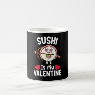 Taza De Café Sushi Es Mi Día De San Valentín Divertida Comida J
