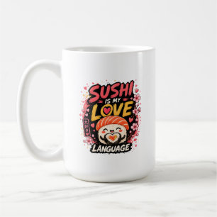 Taza De Café Sushi Es Mi Lenguaje del Amor –Mono Kawaii Sushi