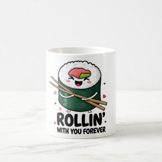 Taza De Café Sushi Rollin’ With You Forever Mug