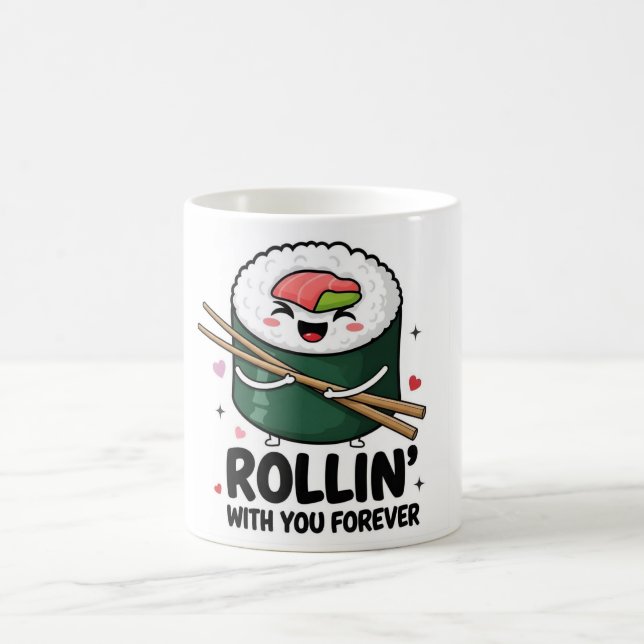 Taza De Café Sushi Rollin’ With You Forever Mug (Centro)