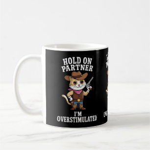 Taza De Café Suspender a la pareja estoy excesivamente estimula