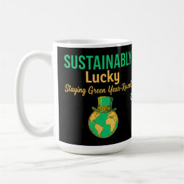 Taza De Café Sustainably Lucky Earth Eco-Friendly Green Living 