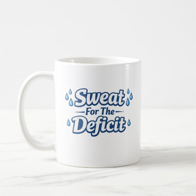 Taza De Café Sweat For The Deficit (Izquierda)