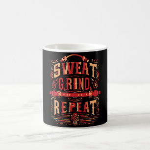 Taza De Café Sweat, Grind, Repeat - The Hustler's Mug