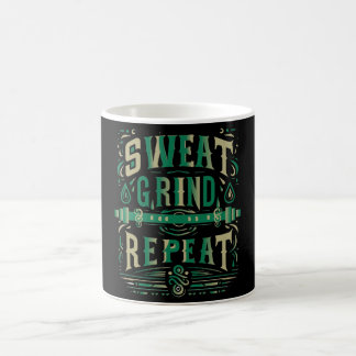 Taza De Café Sweat, Grind, Repeat - The Hustler's Mug
